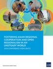 Image for Fostering Asian Regional Cooperation and Open Regionalism in an Unsteady World
