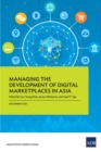 Image for Managing the Development of Digital Marketplaces in Asia