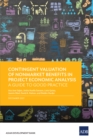 Image for Contingent Valuation of Nonmarket Benefits in Project Economic Analysis: A Guide to Good Practice
