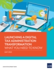 Image for Launching A Digital Tax Administration Transformation: What You Need to Know
