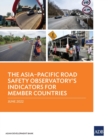 Image for The Asia–Pacific Road Safety Observatory&#39;s Indicators for Member Countries