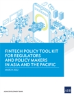 Image for Fintech Policy Tool Kit for Regulators and Policy Makers in Asia and the Pacific