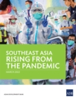 Image for Southeast Asia Rising from the Pandemic