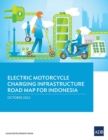 Image for Electric Motorcycle Charging Infrastructure Road Map for Indonesia