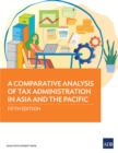 Image for Comparative Analysis of Tax Administration in Asia and the Pacific: Fifth Edition