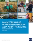 Image for Mainstreaming Water Resilience in Asia and the Pacific
