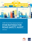 Image for CAREC Road Safety Engineering Manual: 5 Star Ratings for Road Safety Audit