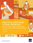 Image for Practical Responses to Real Problems : Eight Poverty Reduction Cases from the Asian Development Bank - Volume 2