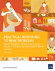 Image for Practical Responses to Real Problems: Eight Poverty Reduction Cases from the Asian Development Bank, Volume 2