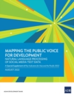 Image for Mapping the Public Voice for Development-Natural Language Processing of Social Media Text Data : A Special Supplement of Key Indicators for Asia and the Pacific 2022