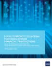 Image for Local Currency Collateral for Cross-Border Financial Transactions