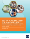 Image for Special Economic Zones for Shared Prosperity: Brunei Darussalam–Indonesia–Malaysia–Philippines East ASEAN Growth Area