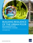Image for Building Resilience of the Urban Poor