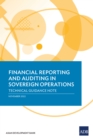 Image for Financial Reporting and Auditing in Sovereign Operations: Technical Guidance Note