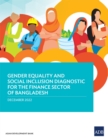 Image for Gender Equality and Social Inclusion Diagnostic for the Finance Sector in Bangladesh