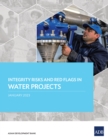 Image for Integrity Risks and Red Flags in Water Projects