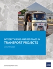 Image for Integrity Risks and Red Flags in Transport Projects