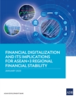 Image for Financial Digitalization and Its Implications for ASEAN+3 Regional Financial Stability