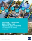 Image for Georgia&#39;s Emerging Ecosystem for Technology Startups