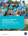 Image for Georgia&#39;s Emerging Ecosystem for Technology Startups
