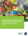 Image for Transforming Bangladesh&#39;s Participation in Trade and Global Value Chains