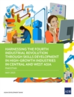 Image for Harnessing the Fourth Industrial Revolution through Skills Development in High-Growth Industries in Central and West Asia-Pakistan