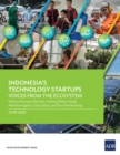 Image for Indonesia&#39;s Technology Startups: Voices from the Ecosystem