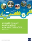 Image for Climate Finance Landscape of Asia and the Pacific