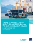 Image for Road Map for Scaling Private Sector Financing for the Blue Economy in Thailand