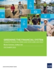 Image for Greening the Financial System: Climate Financial Risks and How ADB Can Help