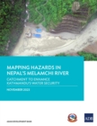 Image for Mapping Hazards in Nepal&#39;s Melamchi River