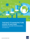 Image for Race to Manufacture COVID-19 Vaccines: Emerging Vaccine Technologies