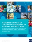 Image for Gendered Impacts of the COVID-19 Pandemic in Central and West Asia: Lessons Learned and Opportunities for Gender-Responsive Public Investments