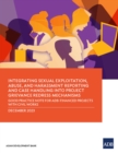 Image for Integrating Sexual Exploitation, Abuse, and Harassment Reporting and Case Handling into Project Grievance Redress Mechanisms