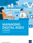Image for Managing Digital Risks: A Primer