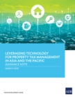 Image for Leveraging Technology for Property Tax Management in Asia and the Pacific-Guidance Note