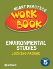Image for Ncert Practice Workbook Environmental Studies Looking Around Class 5