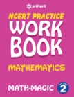 Image for Ncert Practice Workbook Mathematics with Magic Class 2