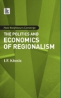 Image for How Neighbours Converge : The Politics and Economics of Regionalism