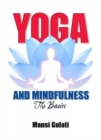 Image for Yoga and Mindfulness: : The Basics