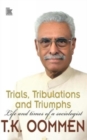 Image for Trials, tribulations and triumphs