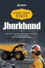 Image for Know Your State Jharkhand