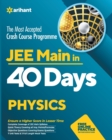 Image for 40 Days Crash Course for Jee Main Physics