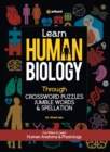 Image for Learn Human Biology Through Crossword Puzzles Jumble Words &amp; Spellation