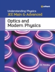 Image for Understanding Physics for JEE Main and Advanced Optics and Modern Physics