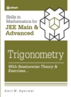 Image for Skills in Mathematicstrigonometry for Jee Main and Advanced