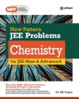 Image for New Pattern Jee Problems Chemistry for Jee Main &amp; Advanced
