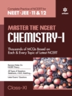 Image for Master The NCERT for NEET Chemistry - Vol.1