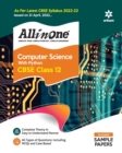 Image for Cbse All in One Computer Science with Python Class 12 2022-23 Edition (as Per Latest Cbse Syllabus Issued on 21 April 2022)