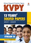 Image for Kvpy 13 Years Solved Papers 2021-2009 Stream Sa